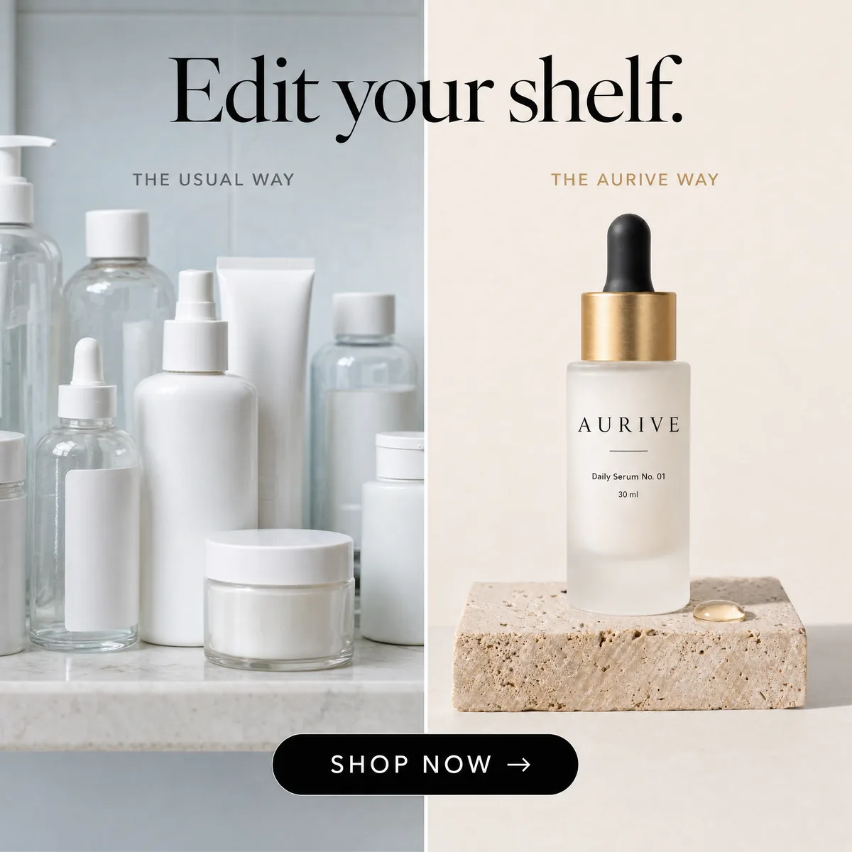 A split image: a crowded shelf of plain unbranded bottles on the left, a single Aurive serum on travertine on the right.