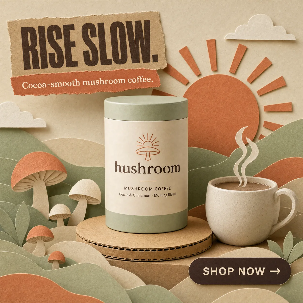 A cut-paper sunrise over sage and terracotta paper hills and paper mushrooms, with the Hushroom canister on a cardboard podium.